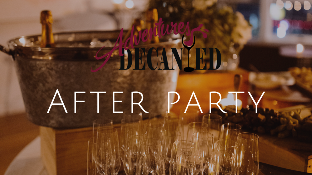 UNCORKED AFTER PARTY AT ADVENTURES DECANTED