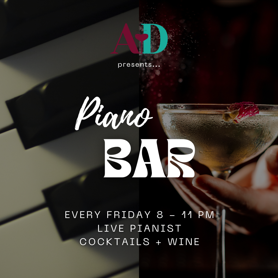 Piano Bar with Live Pianist + Cocktails and Wine