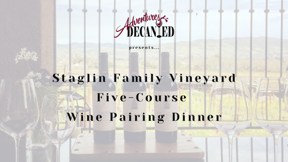 STAGLIN FIVE-COURSE WINE PAIRING DINNER
