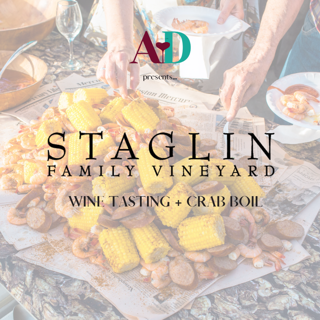 Tuesday, 7/18: Staglin Family Vineyard Wine Tasting + Crab Boil